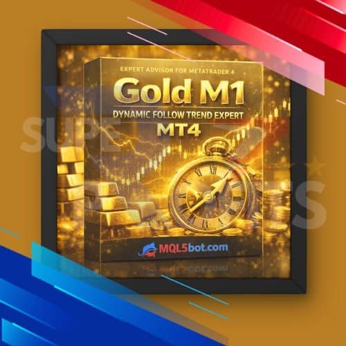 Gold M1 Dynamic Follow Trend Expert MT4 v1.0